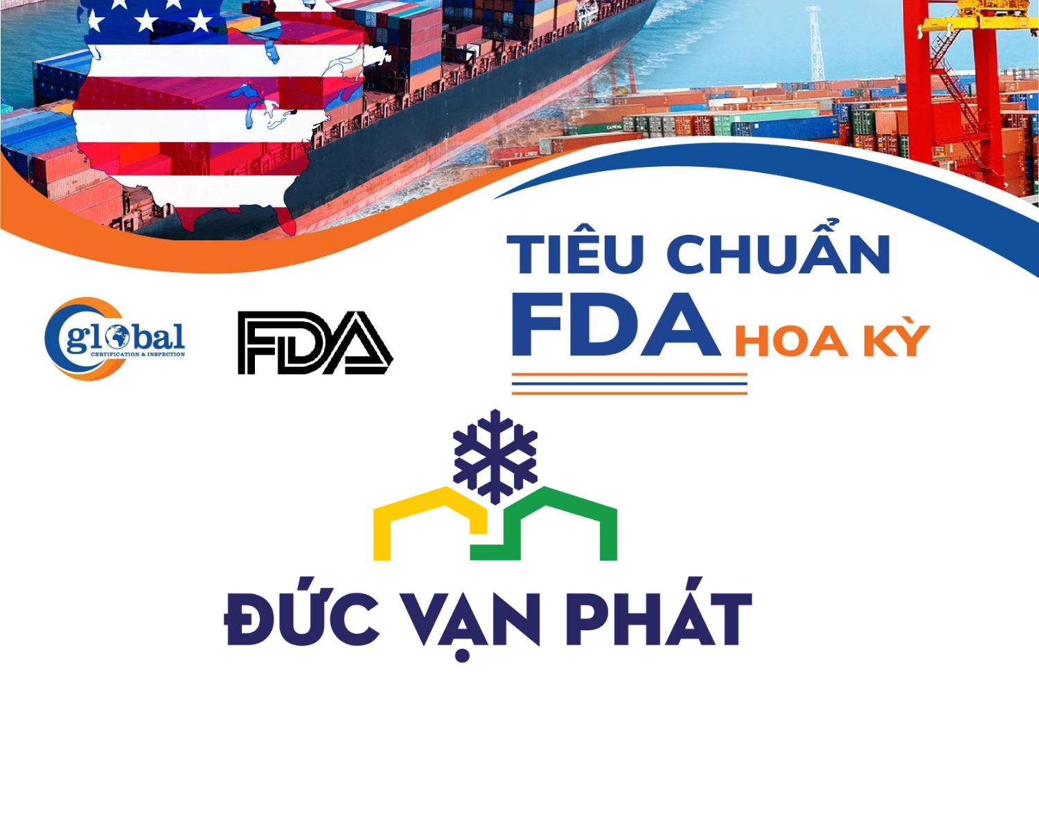 Kho Lạnh Đức Vạn Phát Đạt Tiêu Chuẩn FDA Hoa Kỳ – Giải Pháp Lưu Trữ Hàng Đầu Cho Thị Trường Quốc Tế